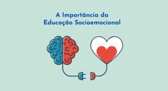 A Importância da Educação Socioemocional