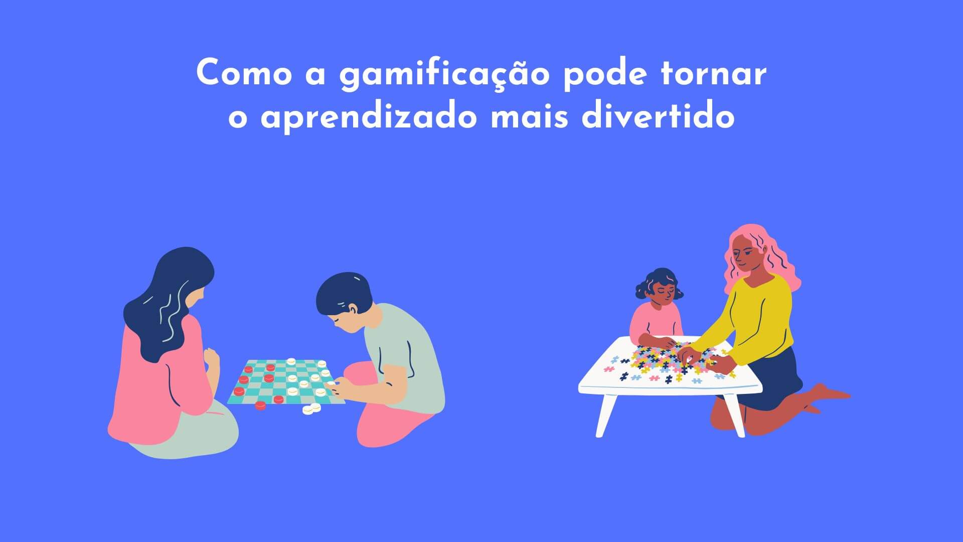 Como a gamificação pode tornar o aprendizado mais divertido