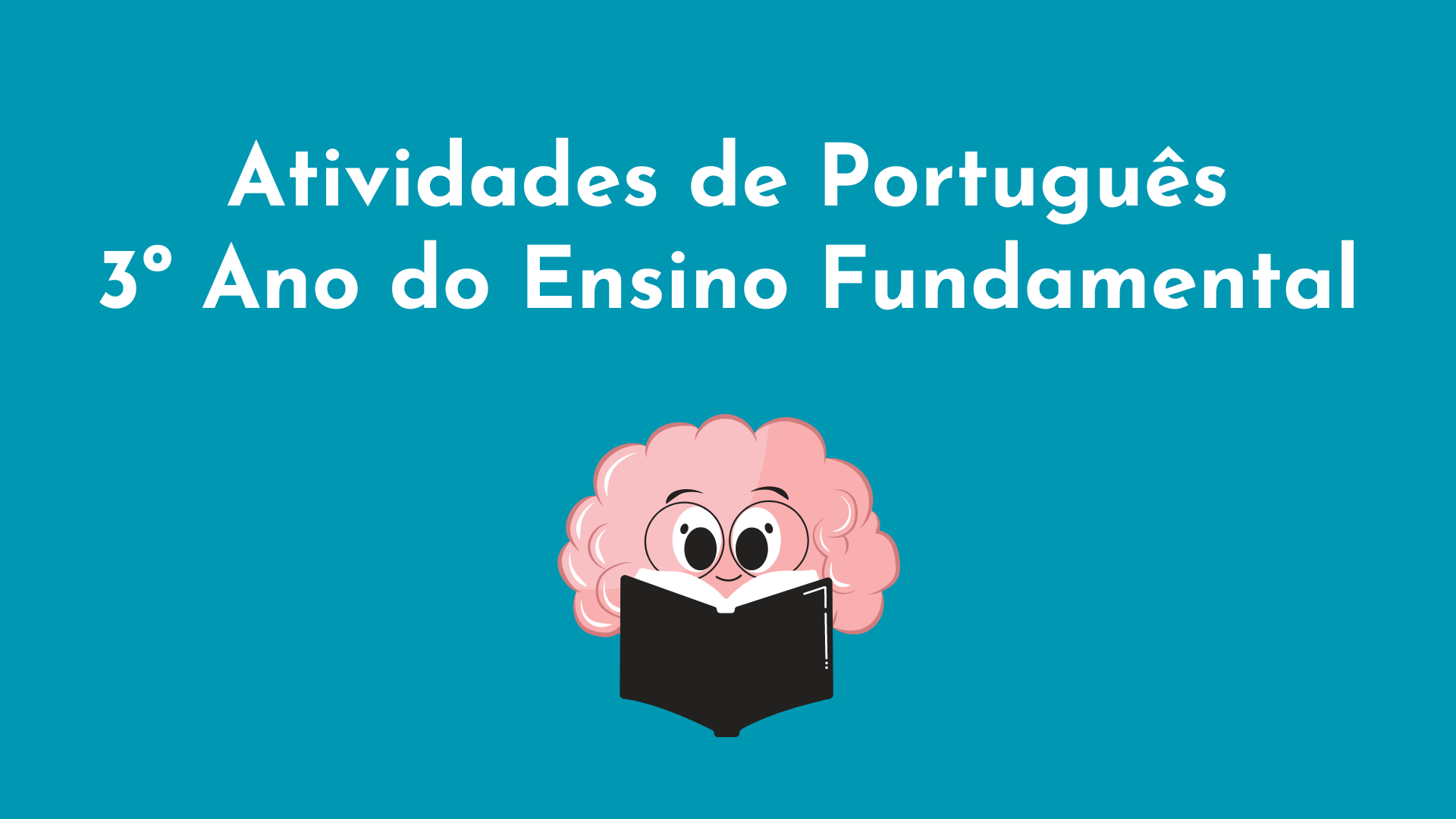 Atividades de Português 3º Ano do Ensino Fundamental