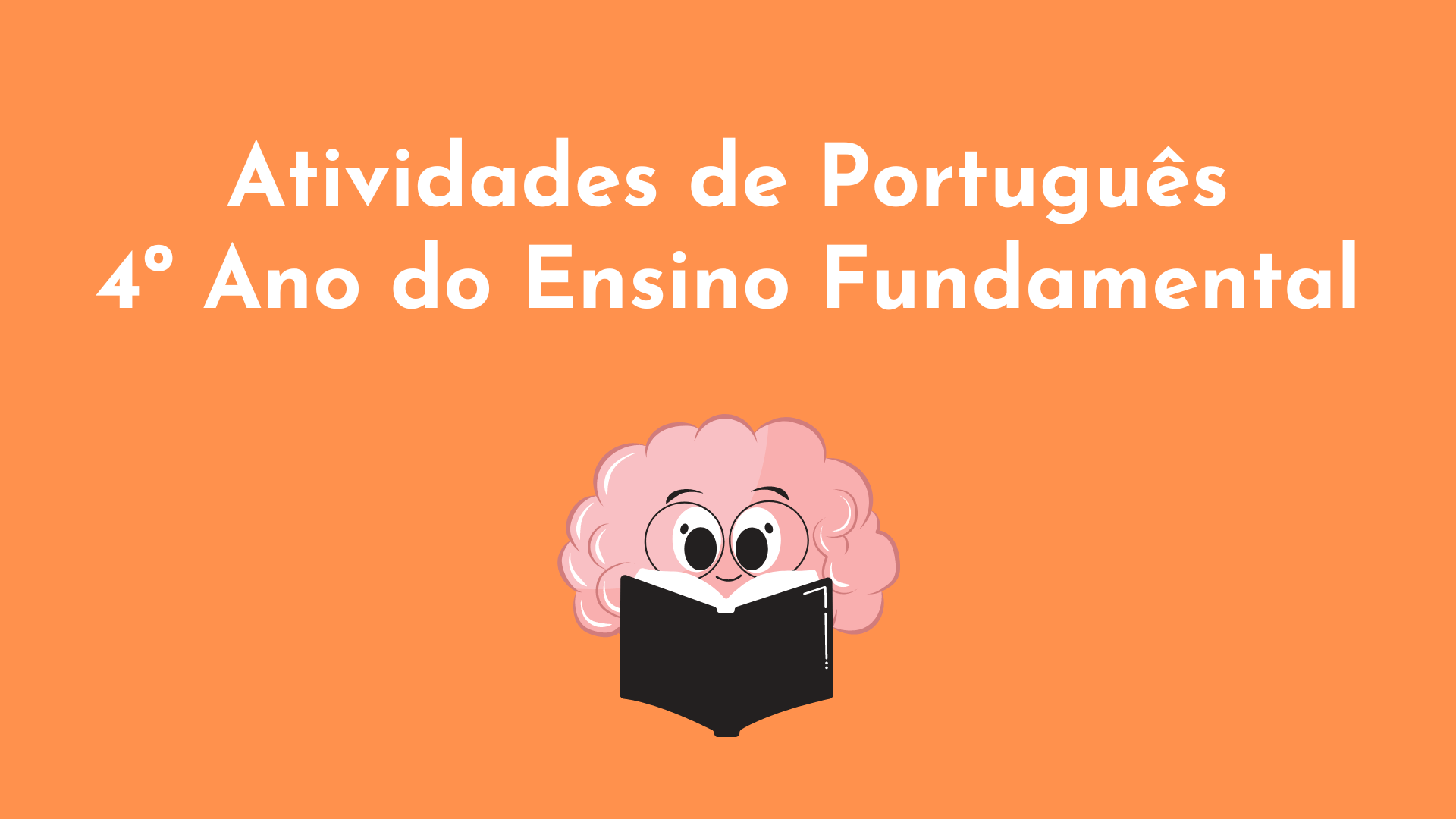 Atividades de Português 4º Ano do Ensino Fundamental