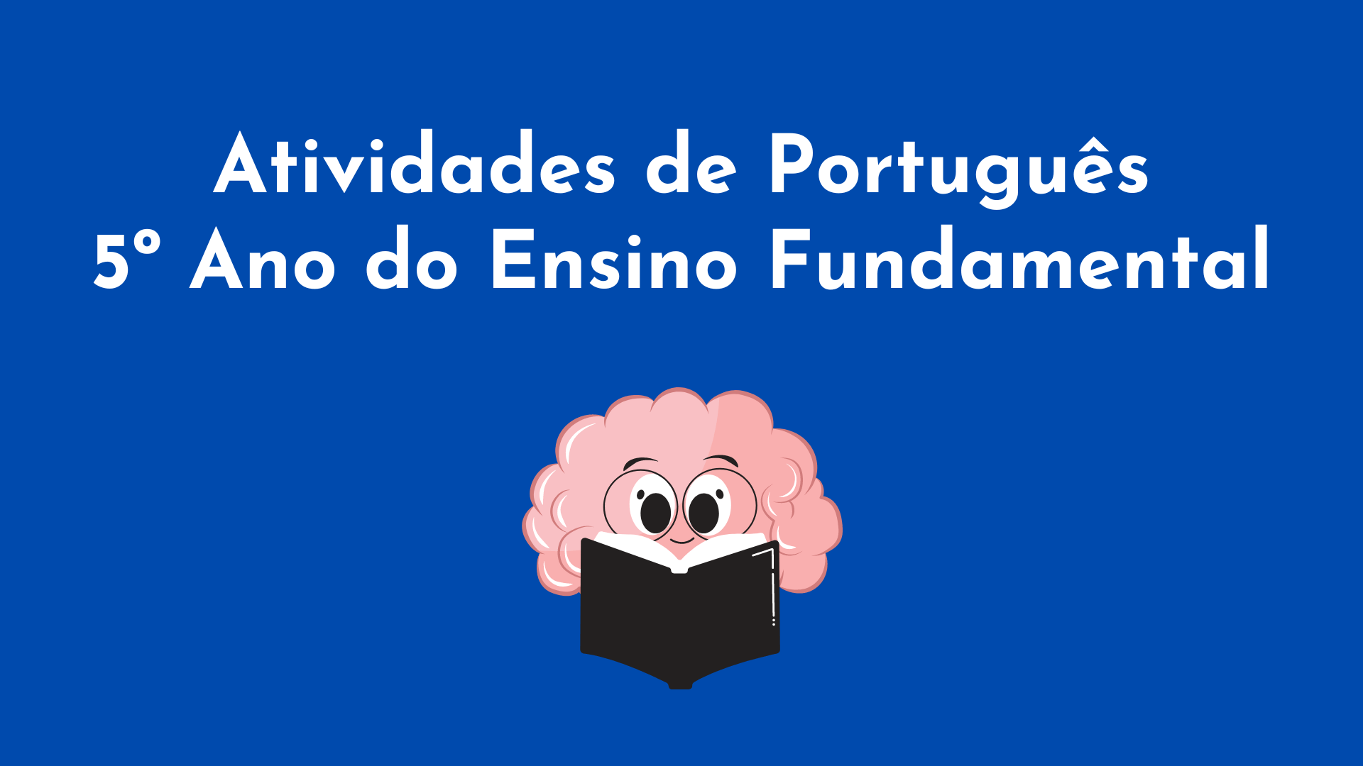 Atividades de Português 5º Ano do Ensino Fundamental