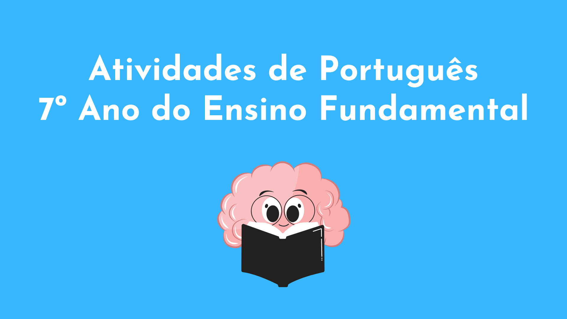 Atividades de Português 7º Ano do Ensino Fundamental