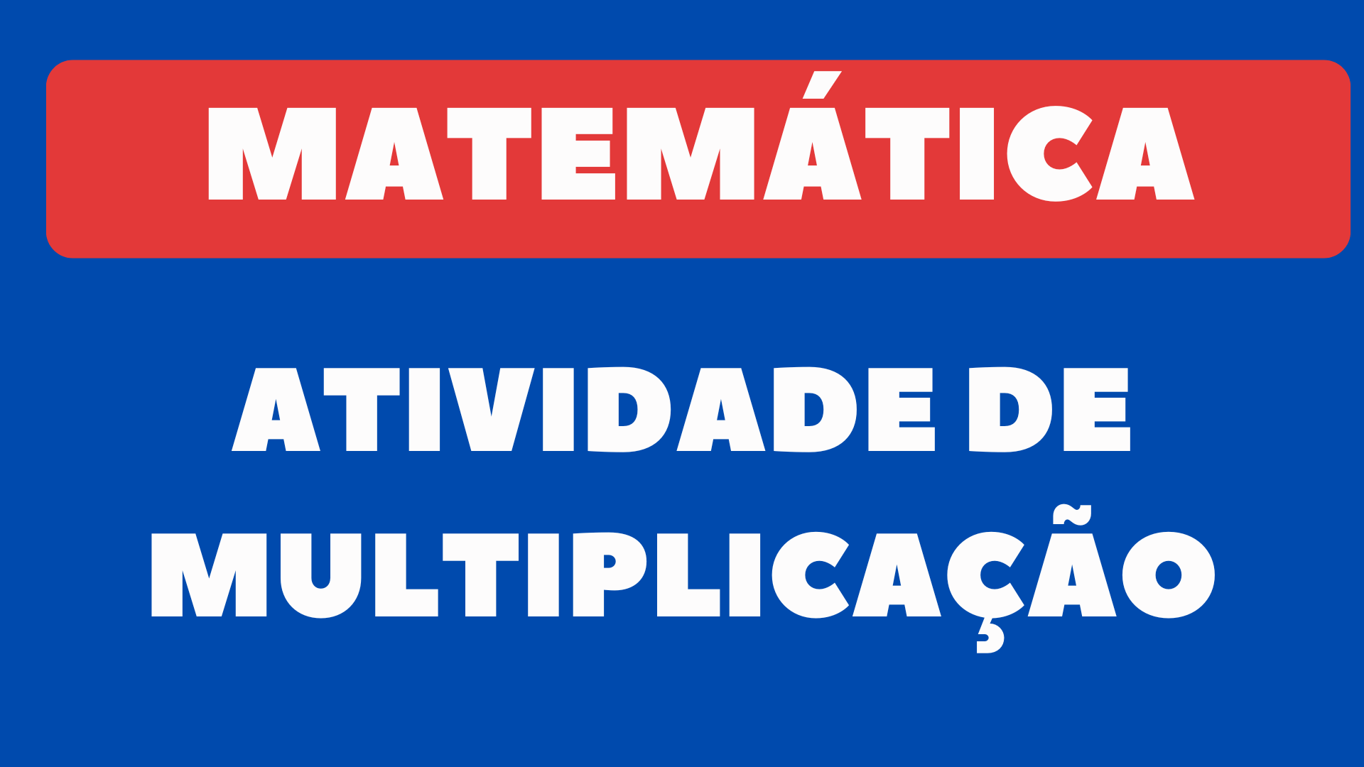 Atividade de Multiplicação para 5º Ano