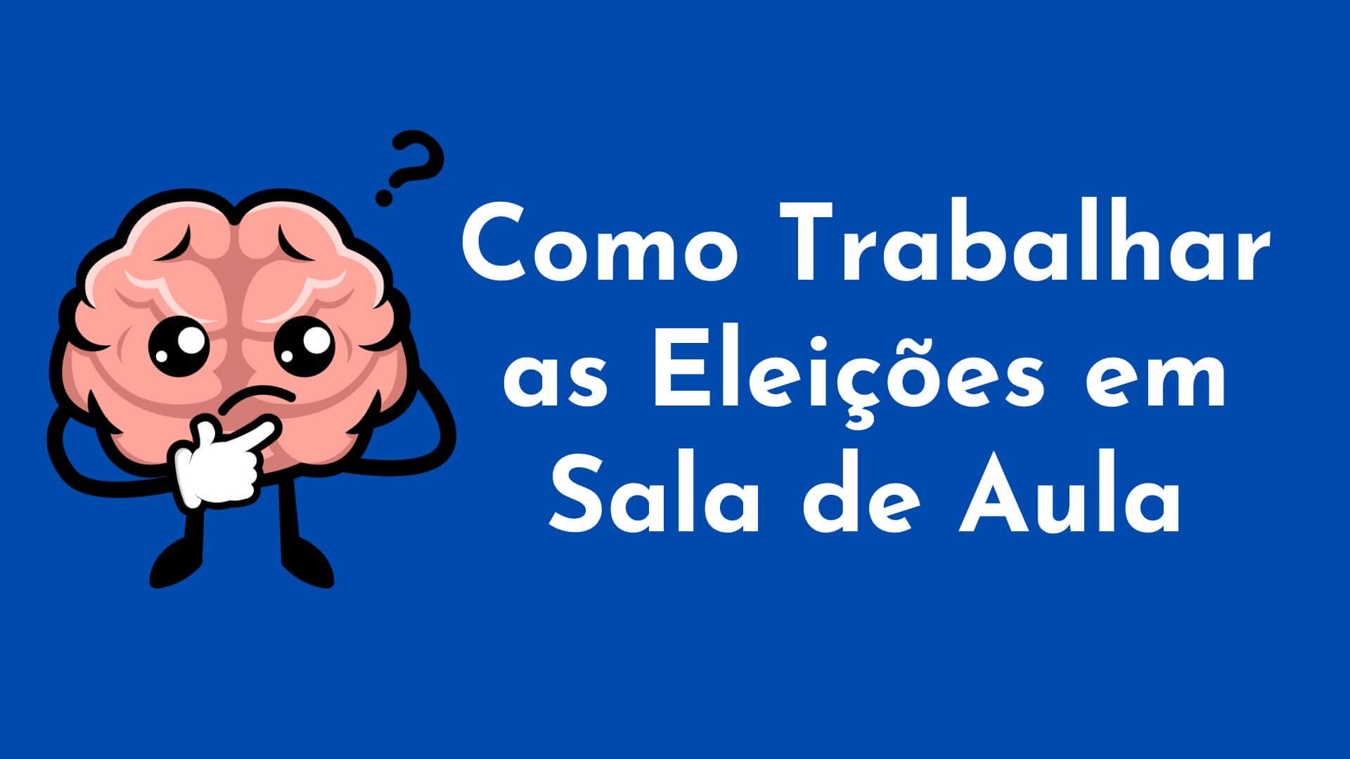 Como trabalhar as eleições em sala de aula