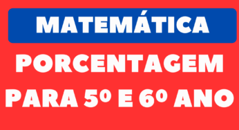 Exercícios de Porcentagem para 5º e 6º Ano com Gabarito