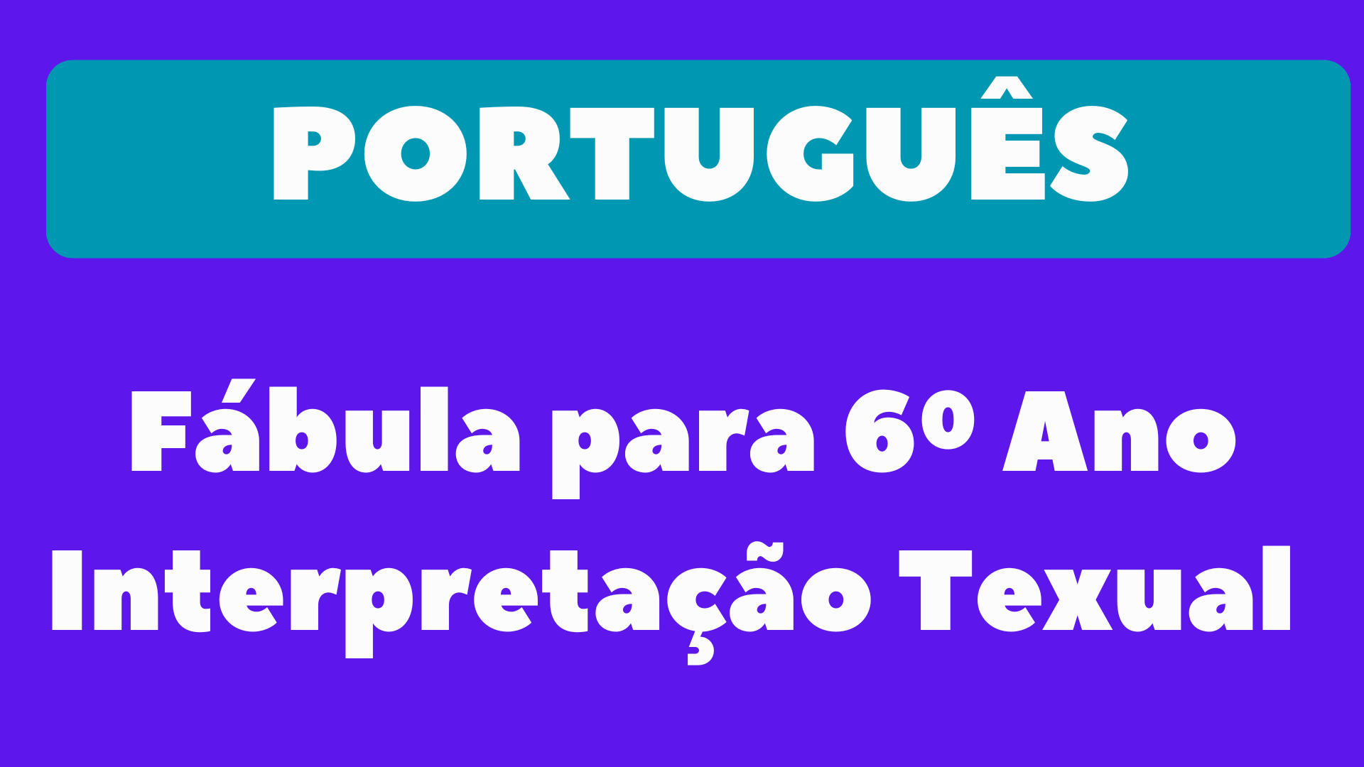 Fábula para Interpretação 6º Ano com Gabarito