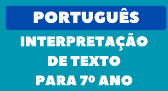 Texto curto para interpretação 7º ano com gabarito