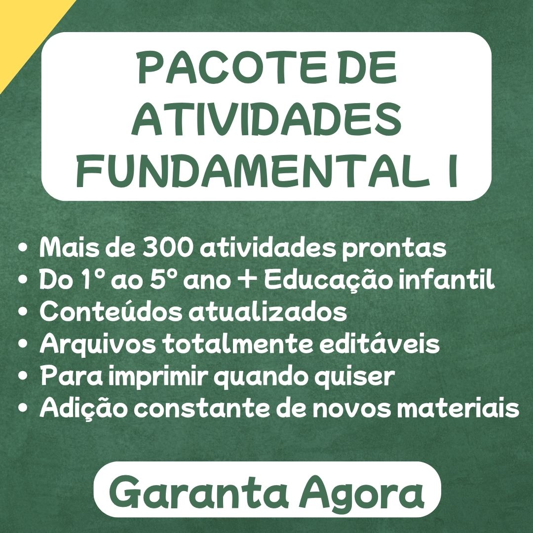 Atividades do Fundamental I + Educação Infantil
