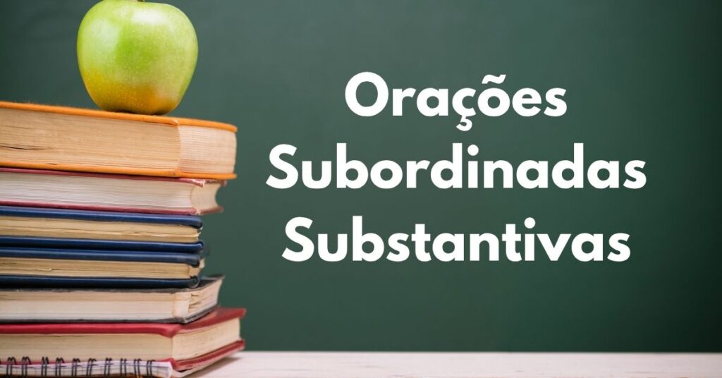 Exercícios de Oração Subordinada Substantiva com Gabarito