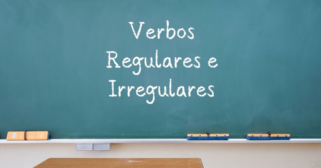 Exercícios de Verbos Regulares e Irregulares 7º Ano