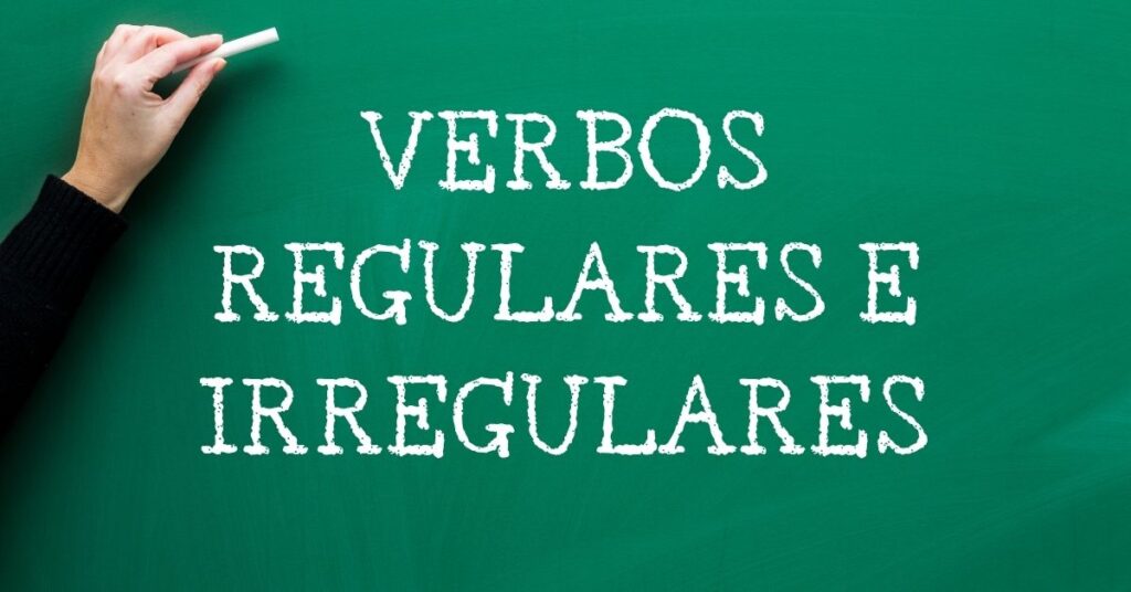 Verbos Irregulares e Regulares Como Identificar