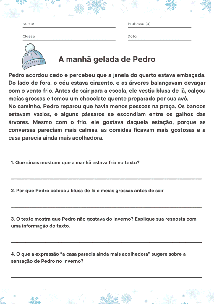 Interpretação de Texto - A manhã gelada de Pedro