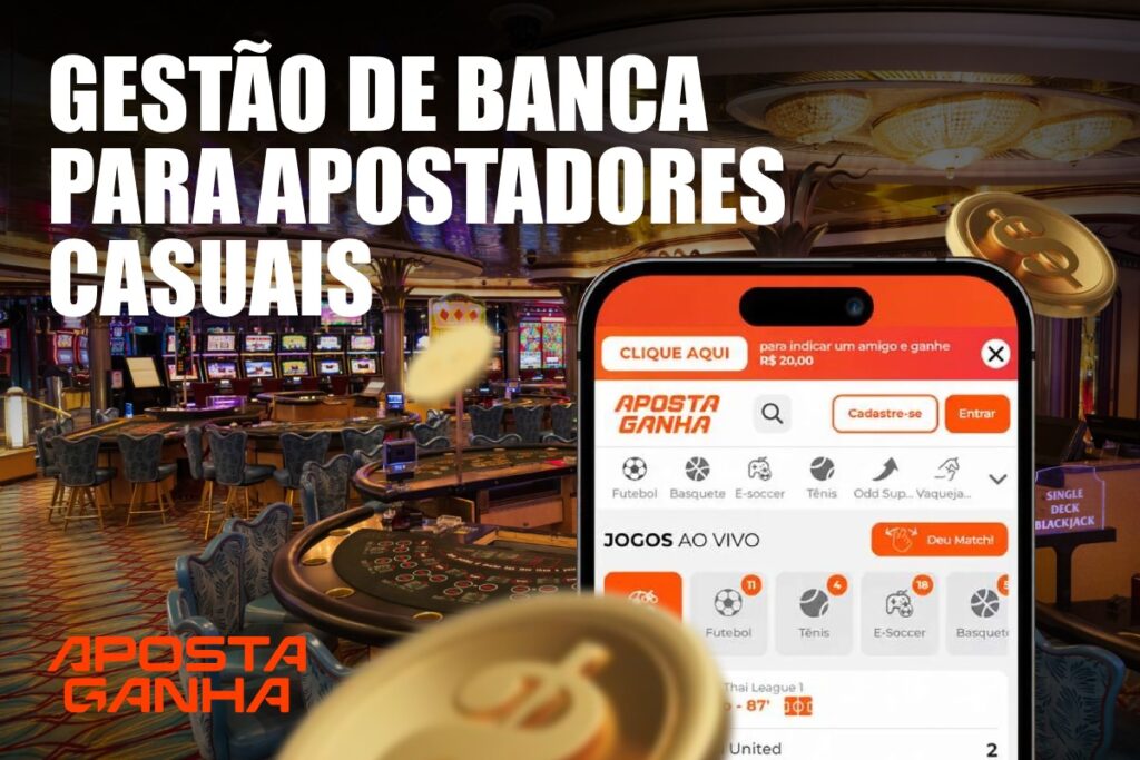 Gestรฃo de Banca para Apostadores Casuais